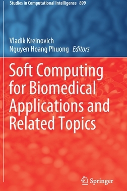 【预订】Soft Computing for Biomedical Applications and Related Topics
