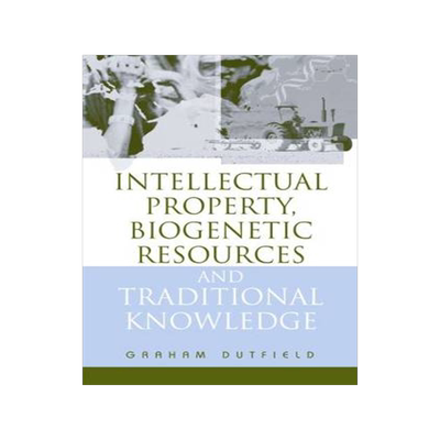 预订 Intellectual Property, Biogenetic Resources and Traditional Knowledge