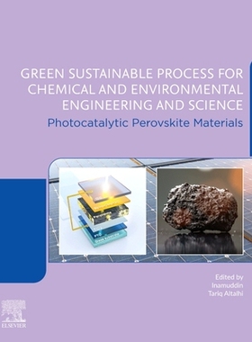 预订 Photocatalytic Perovskite Materials: Green Sustainable Process for Chemical and Environmental Engineering and Scien