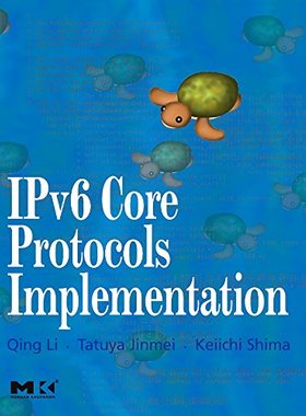 【预订】IPv6 Core Protocols Implementation