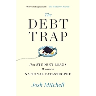 National 9781501199479 Trap Loans Became Student Debt How Catastrophe 预订 The