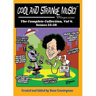 预订 Cool and Strange Music! Magazine - The Complete Collection, Vol. 4 Issues 22-28: 9798887716459