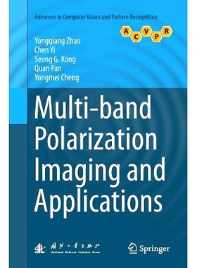 预订 Multi-band Polarization Imaging and Applications 多波段偏振成像及应用: 9783662570050