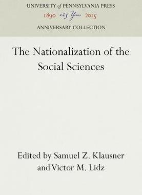 [预订]The Nationalization of the Social Sciences 9780812280159