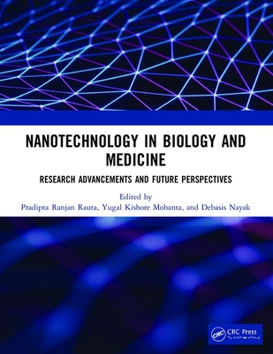 【预订】Nanotechnology in Biology and Medicine