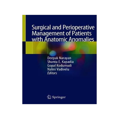 预订 Surgical and Perioperative Management of Patients with Anatomic Anomalies