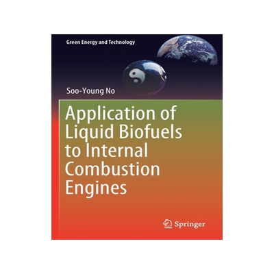预订 Application of Liquid Biofuels to Internal Combustion Engines
