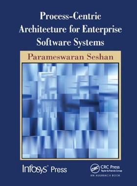 [预订]Process-Centric Architecture for Enterprise Software Systems 9781138374218