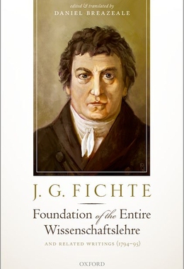 【预订】J. G. Fichte: Foundation of the Entire Wissenschaftslehre and Related Writings, 1794-95