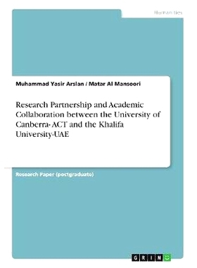 预订 Research Partnership and Academic Collaboration between the University of Canberra- ACT and the Khalifa University-