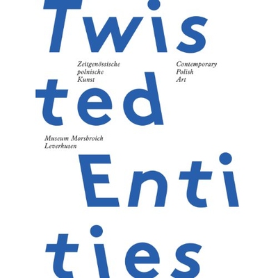 预订 Contemporary Polish Art: Twisted Entities: 9783869844046