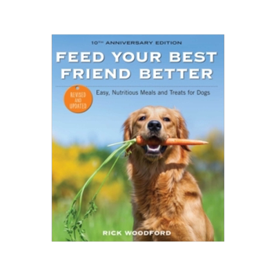 [预订]Feed Your Best Friend Better, Revised Edition: Easy, Nutritious Meals and Treats for Dogs