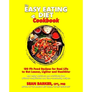 Get The Real for Recipes Leaner Healthier Lighter and 9780228839 150 Easy Eating Fit Diet 预订 Life Food Cookbook