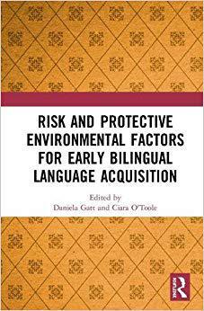 【预售】Risk and Protective Environmental Factors for Early Bilingual Language Acquisition