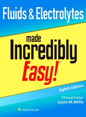 预订 Fluids & Electrolytes Made Incredibly Easy! 轻松液体电解质学习: 9781975209315