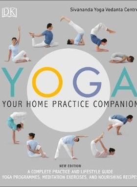 预订 Yoga Your Home Practice Companion: A Complete Practice and Lifestyle Guide:Yoga Programmes, Meditation Exercises, a