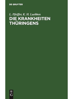 预订 Die Krankheiten Thüringens: Pathologische Studien auf Grundlage von Aufzeichnungen aus den Jahren 1869–1876: 9783