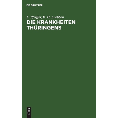 预订 Die Krankheiten Thüringens: Pathologische Studien auf Grundlage von Aufzeichnungen aus den Jahren 1869–1876: 9783