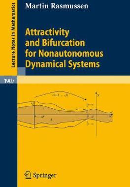 【预订】Attractivity and Bifurcation for Nonautonomous Dynamical Systems