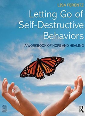 【预订】Letting Go of Self-Destructive Behaviors