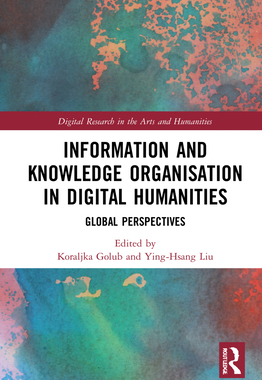 【预订】Information and Knowledge Organisation in Digital Humanities 9780367675516