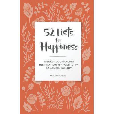 预订 52 Lists for Happiness Floral Pattern: Weekly Journaling Inspiration for Positivity, Balance, and Joy (a Guided Sel