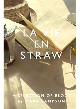 预订 La Vie En Straw: Selected blogs from a French straw-bale grand design: 9781534629516