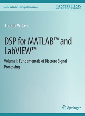 预订 DSP for Matlab(tm) and Labview(tm) I: Fundamentals of Discrete Signal Processing