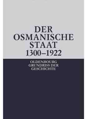 【预订】Der Osmanische Staat 1300-1922 9783486585889