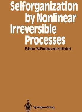 预订 Selforganization by Nonlinear Irreversible Processes