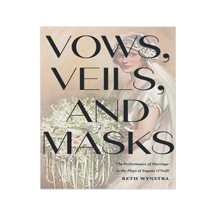 [预订]Vows, Veils, and Masks 9781609389031