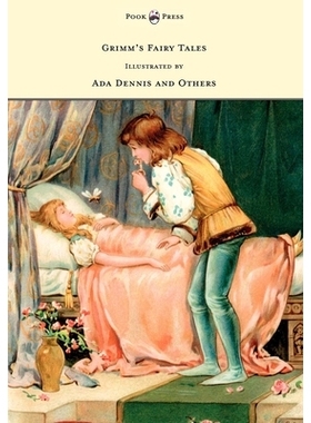 预订 Grimm’s Fairy Tales - Illustrated by ADA Dennis and Others: 9781447458463