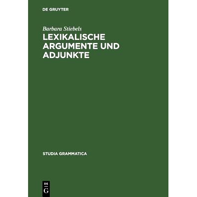 预订 Lexikalische Argumente und Adjunkte: Zum semantischen Beitrag von verbalen Präfixen und Partikeln: 9783050029108