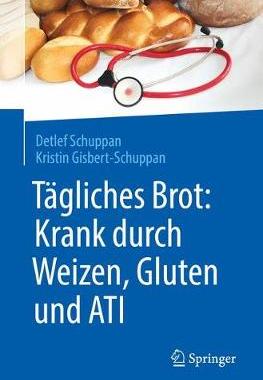 预订 Tägliches Brot: Krank durch Weizen, Gluten und ATI