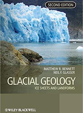 【预售】Glacial Geology - Ice Sheets And Lan...