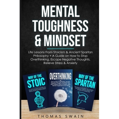 预订 Mental Toughness & Mindset: Life Lessons From Stoicism & Ancient Spartan Philosophy + A Guide on How to Stop Overth
