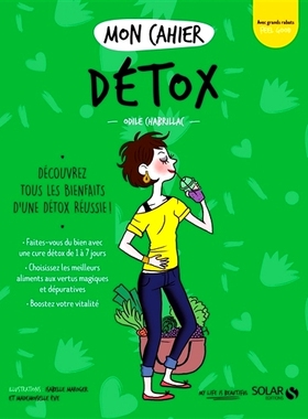 预订 Mon cahier détox : découvrez tous les bienfaits d’une détox réussie ! 我的排毒笔记本：发现成功排毒的所有好处！