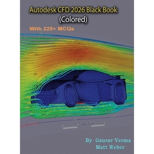 预订 Autodesk CFD 2026 Black Book: (Colored): 9781774591796