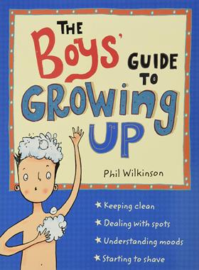 现货 男孩青春期成长指南 The Boys' Guide to Growing Up 身体健康 情绪管理 性教育 英文原版