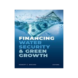 [预订]Financing Water Security and Green Growth 9780192847843