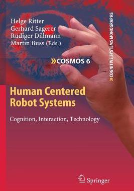 【预订】Human Centered Robot Systems