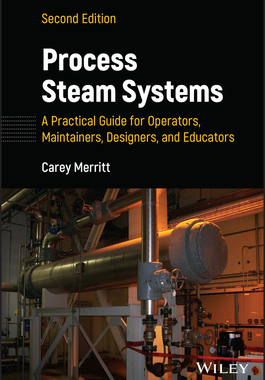 [预订]Process Steam Systems - A Practical Guide for Operators, Maintainers, Designers, and Educators, 2/e