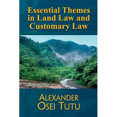 预订 Essential Themes in Land Law and Customary Law 9789988335496