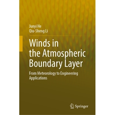 预订 Winds in the Atmospheric Boundary Layer: From Meteorology to Engineering Applications 大气边界层中的风：从气象学到