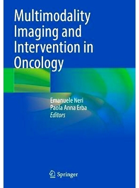 预订 Multimodality Imaging and Intervention in Oncology 肿瘤学的多模态成像与介入: 9783031285264
