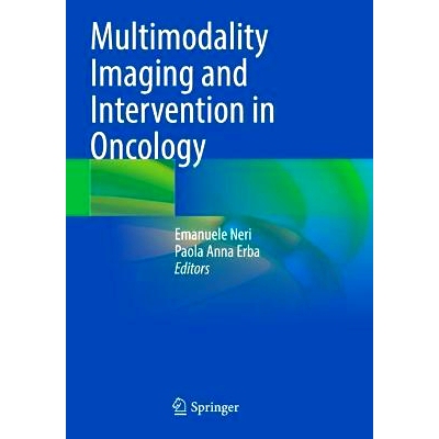 预订 Multimodality Imaging and Intervention in Oncology 肿瘤学的多模态成像与介入: 9783031285264