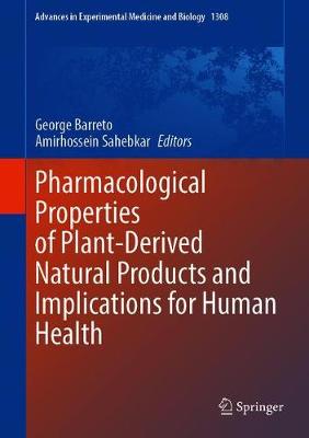 【预订】Pharmacological Properties of Plant-Derived Natural Products and Implications for Human Health