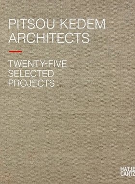 预订 Pitsou Kedem Architects: Twenty-Five Selected Projects 皮苏·凯德姆（Pitsou Kedem）: 9783775745420