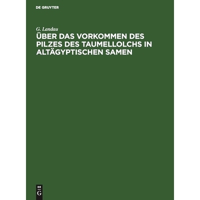 预订 Über das Vorkommen des Pilzes des Taumellolchs in altägyptischen Samen: 9783112490334