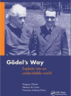 【预售】Goedel’s Way: Exploits Into an Undecidable World